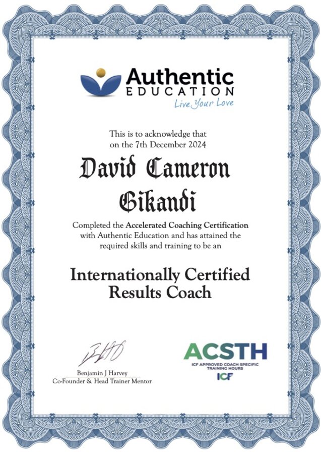 David Cameron Gikandi — Internationally Certified Results Coach (ICF / ACSTH)
